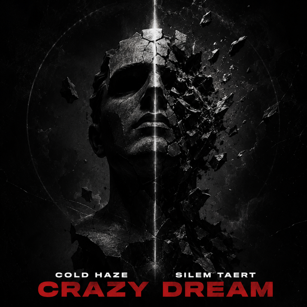 Crazy Dream - SILEM TAERT, Cold Haze
