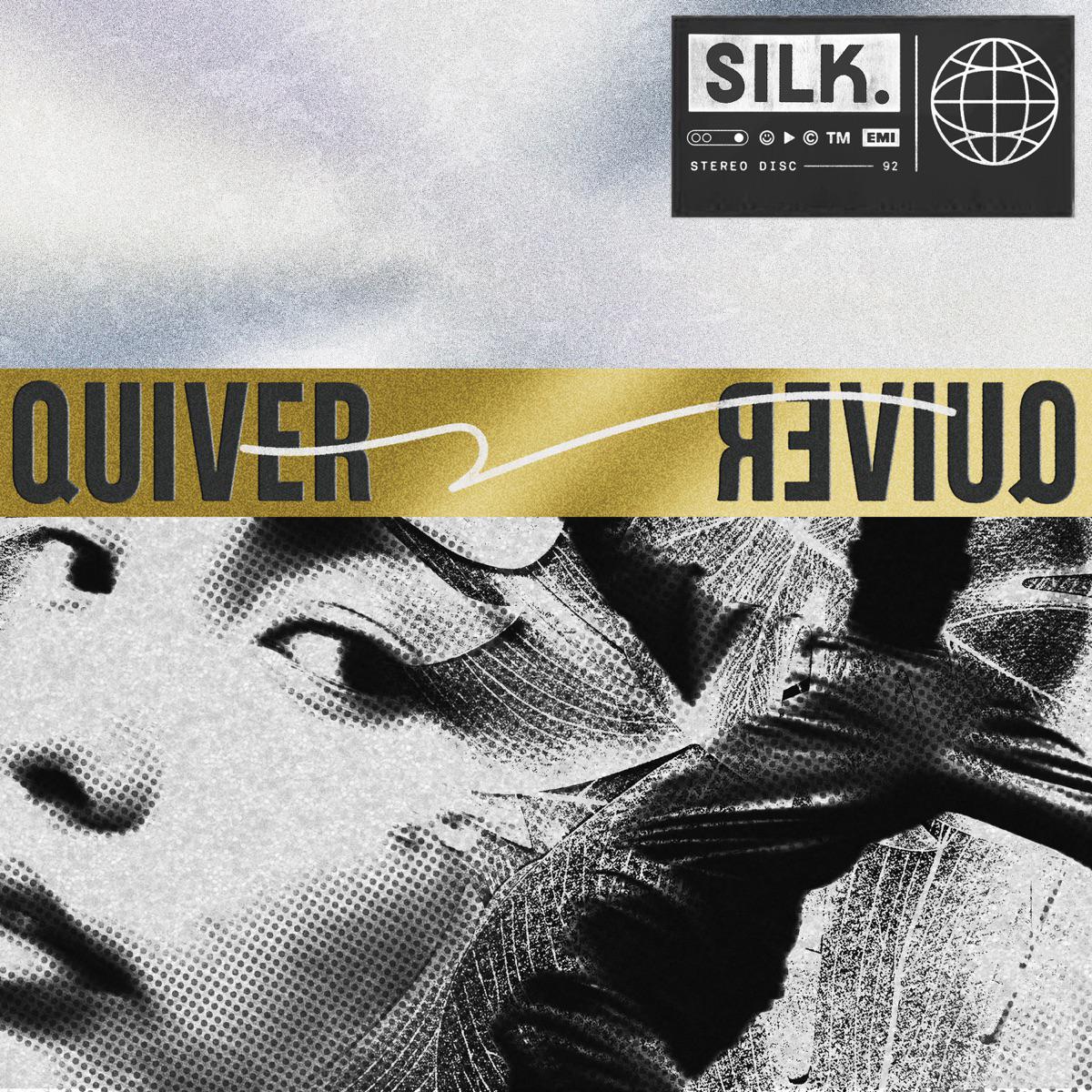 Quiver - SILK