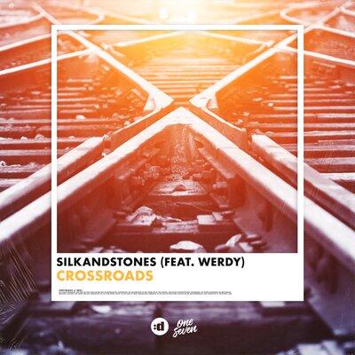 SilkandStones & WERDY - Crossroads