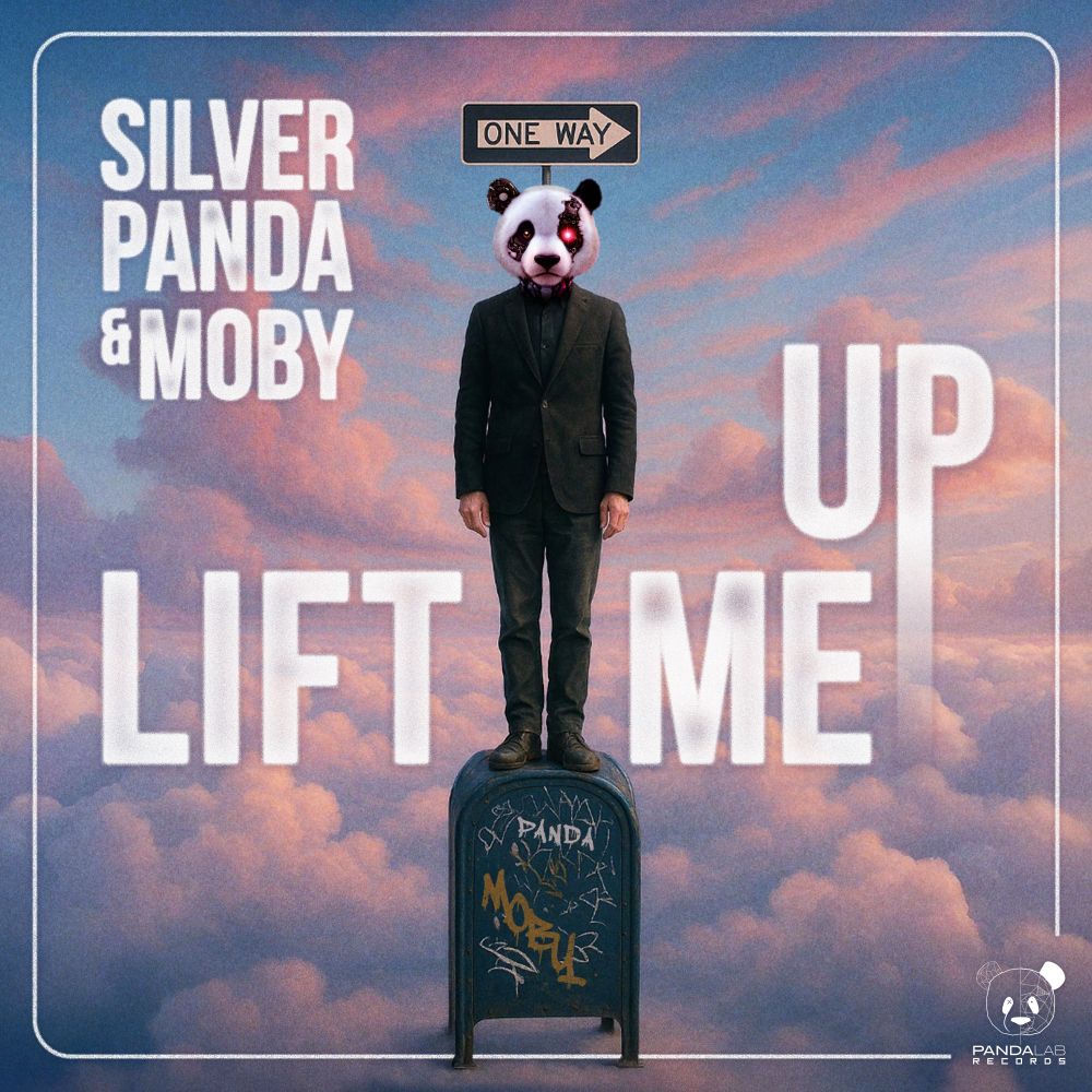 Lift Me Up - Silver Panda & Moby