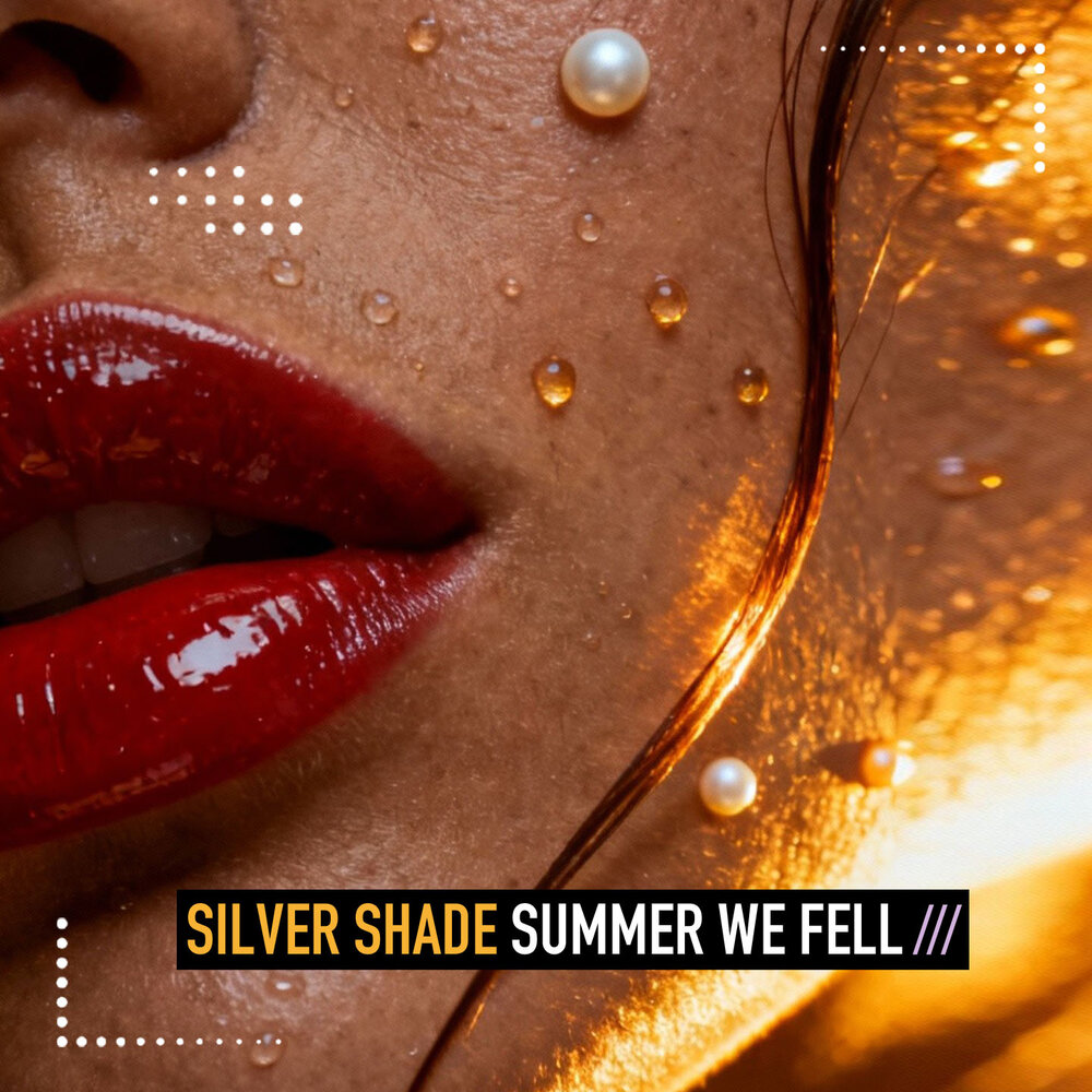 Summer We Fell - SILVER SHADE