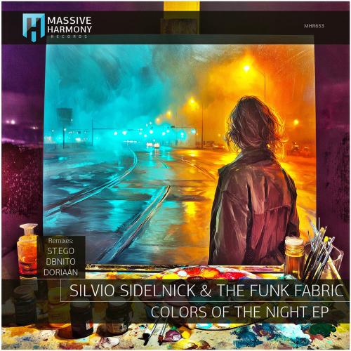 Silvio Sidelnick, The Funk Fabric & St.Ego - Colors Of The Night (St.ego Remix)