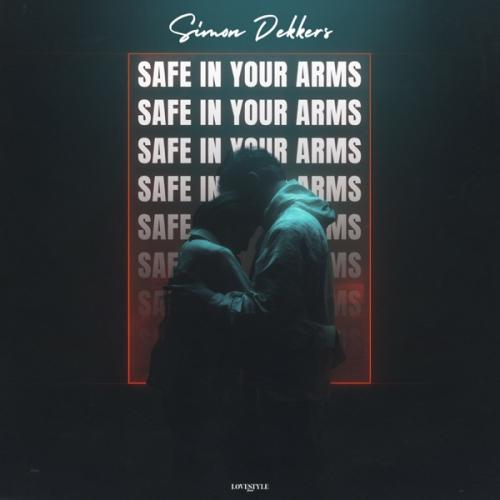Simon Dekkers - Safe In Your Arms