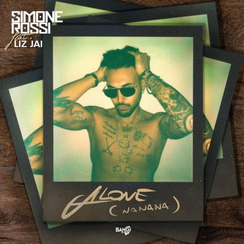 Simone Rossi feat. Liz Jai - Alone (Na Na Na)