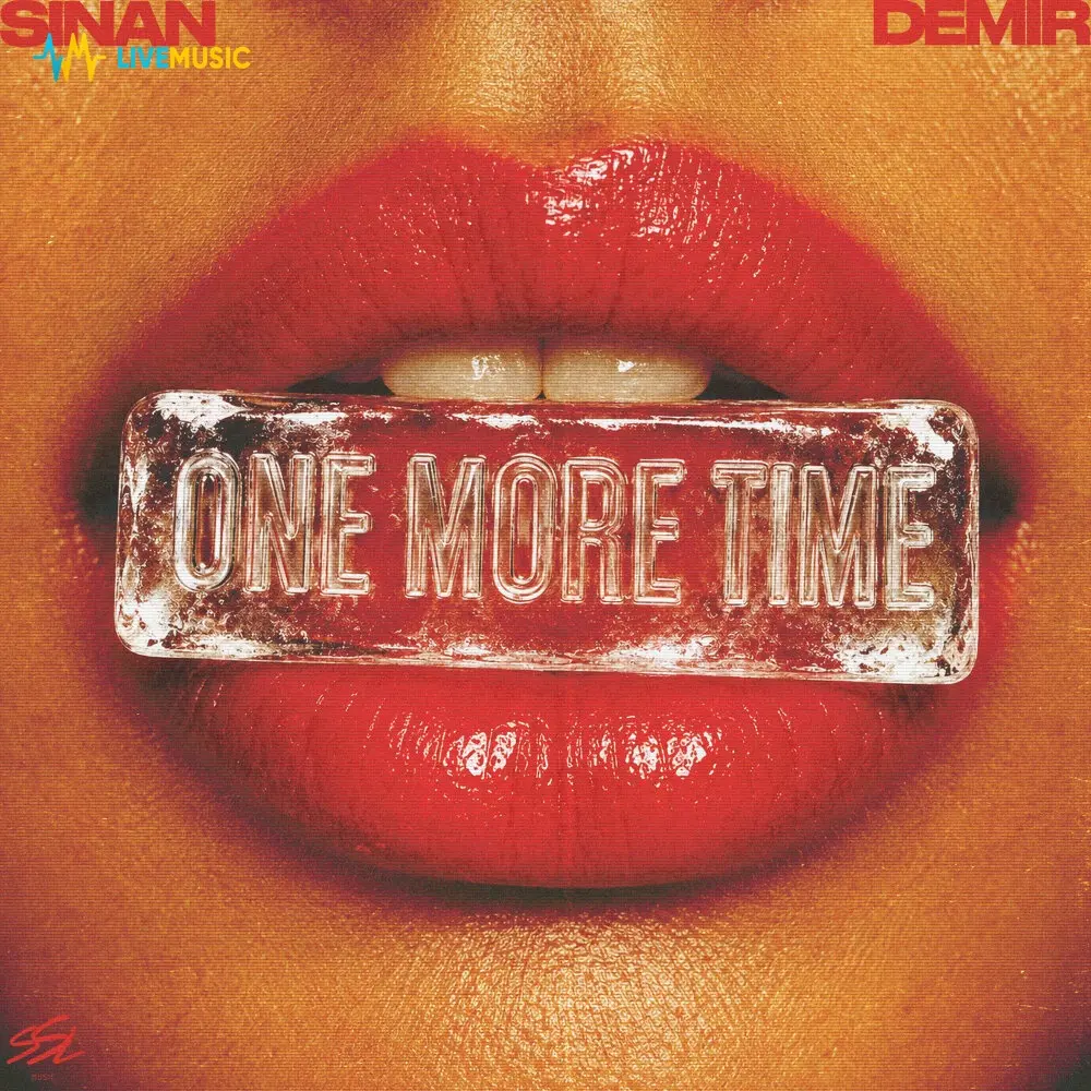 One More Time - Sinan, Demir