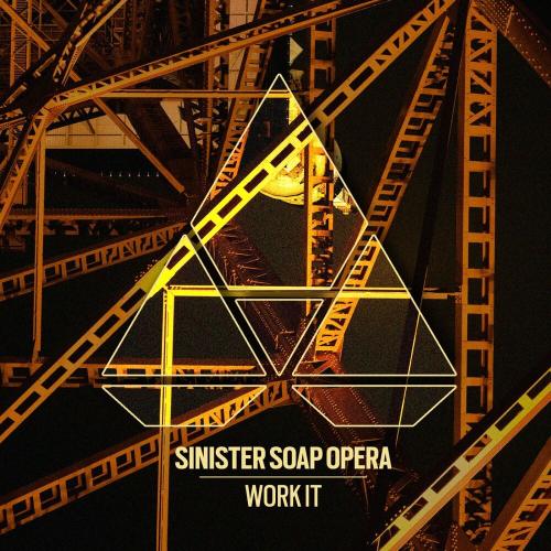 Work It - Sinister Soap Opera