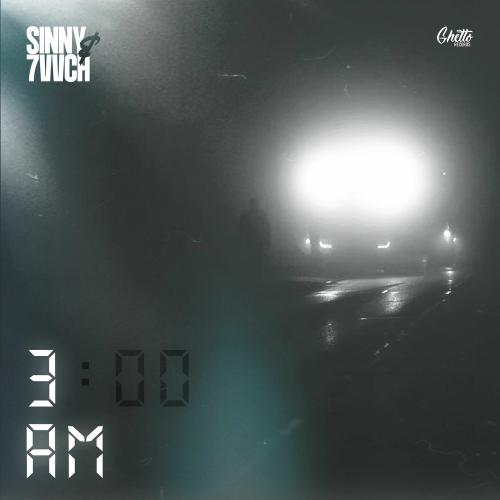 Sinny & 7vvch - 3am