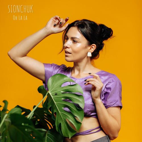 Sionchuk - Oh La La