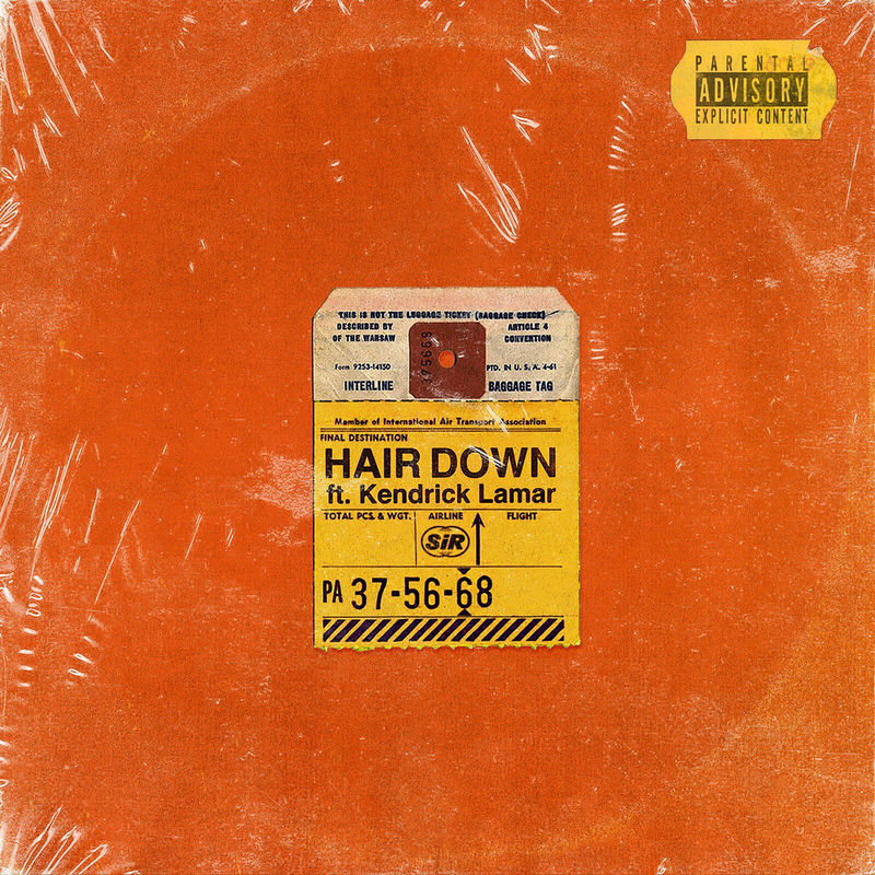 Hair Down (Feat. Kendrick Lamar) - SiR feat. Kendrick Lamar
