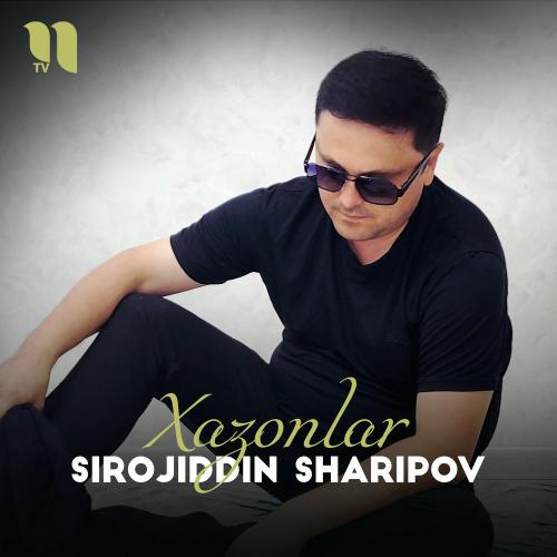 Xazonlar - Sirojiddin Sharipov