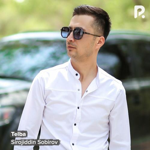Telba - Sirojiddin Sobirov
