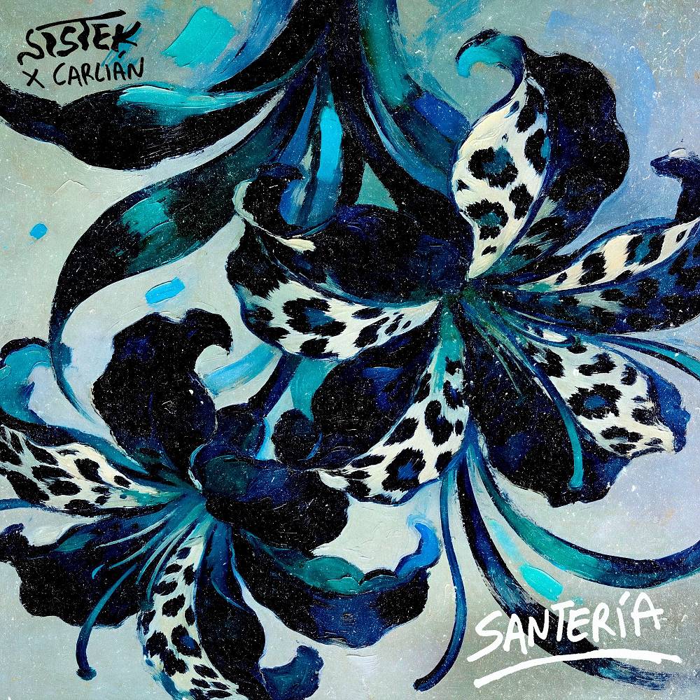 Sistek & CARLIÁN - Santeria
