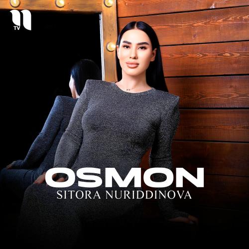 Osmon - Sitora Nuriddinova