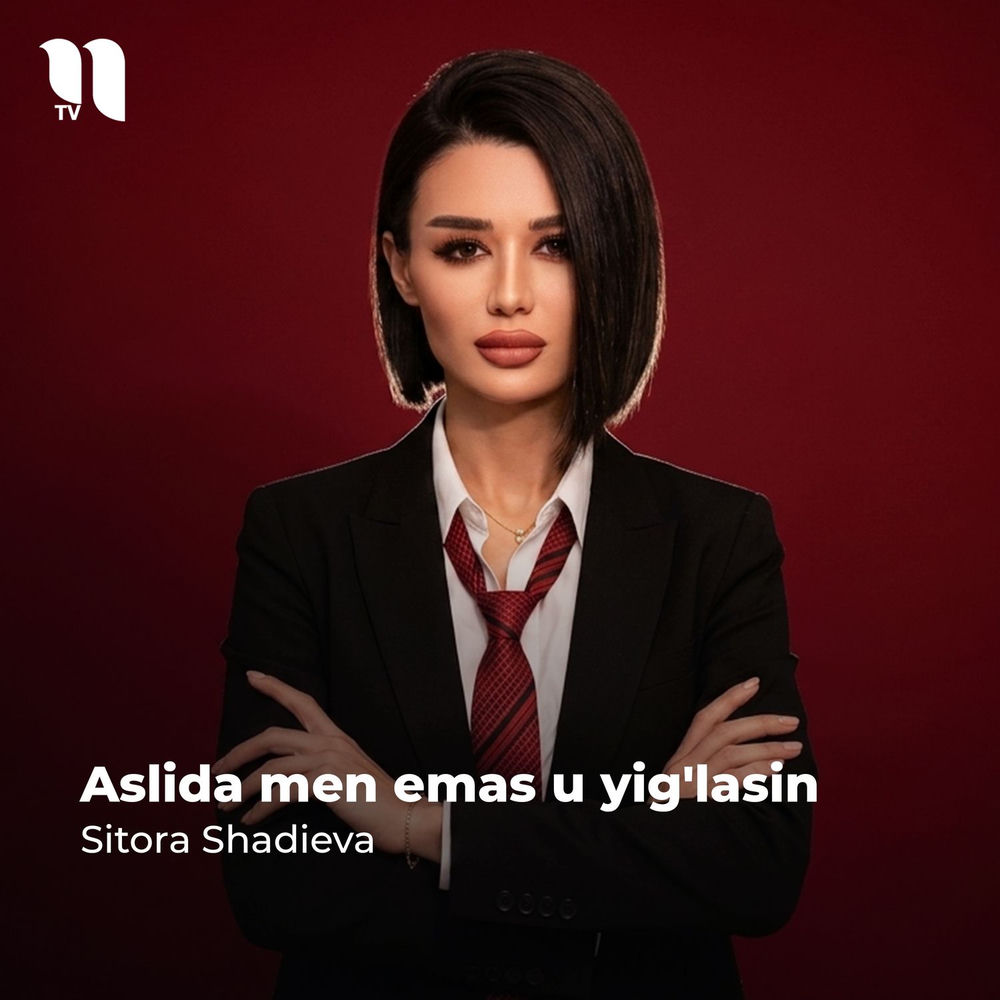 Aslida Men Emas U Yig'lasin - Sitora Shadieva