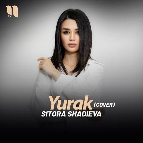 Yurak (cover) - Sitora Shadieva