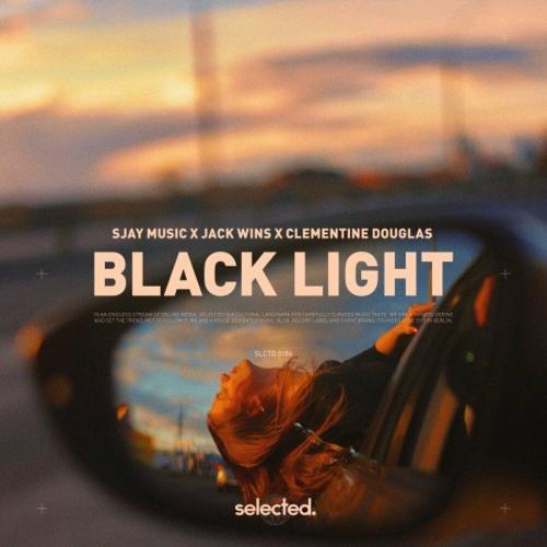 SJAY Music, Jack wins & Clementine Douglas - Black Light