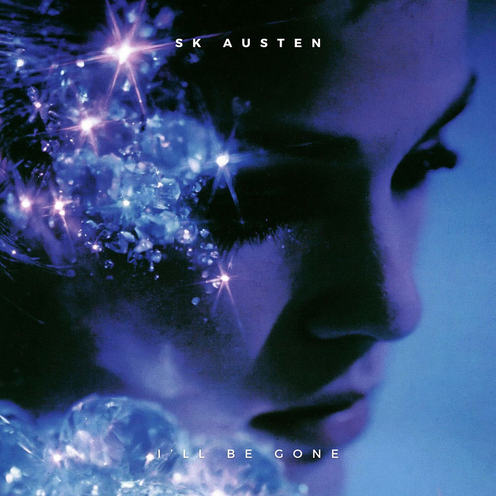 I’ll Be Gone - SK Austen