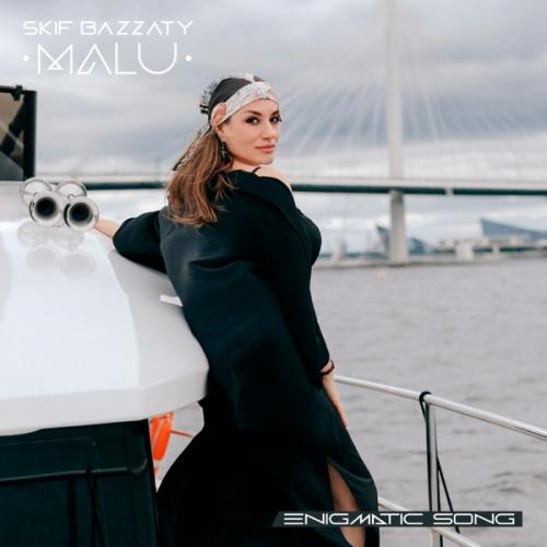Skif Bazzaty - Malu (Enigmatic Song)