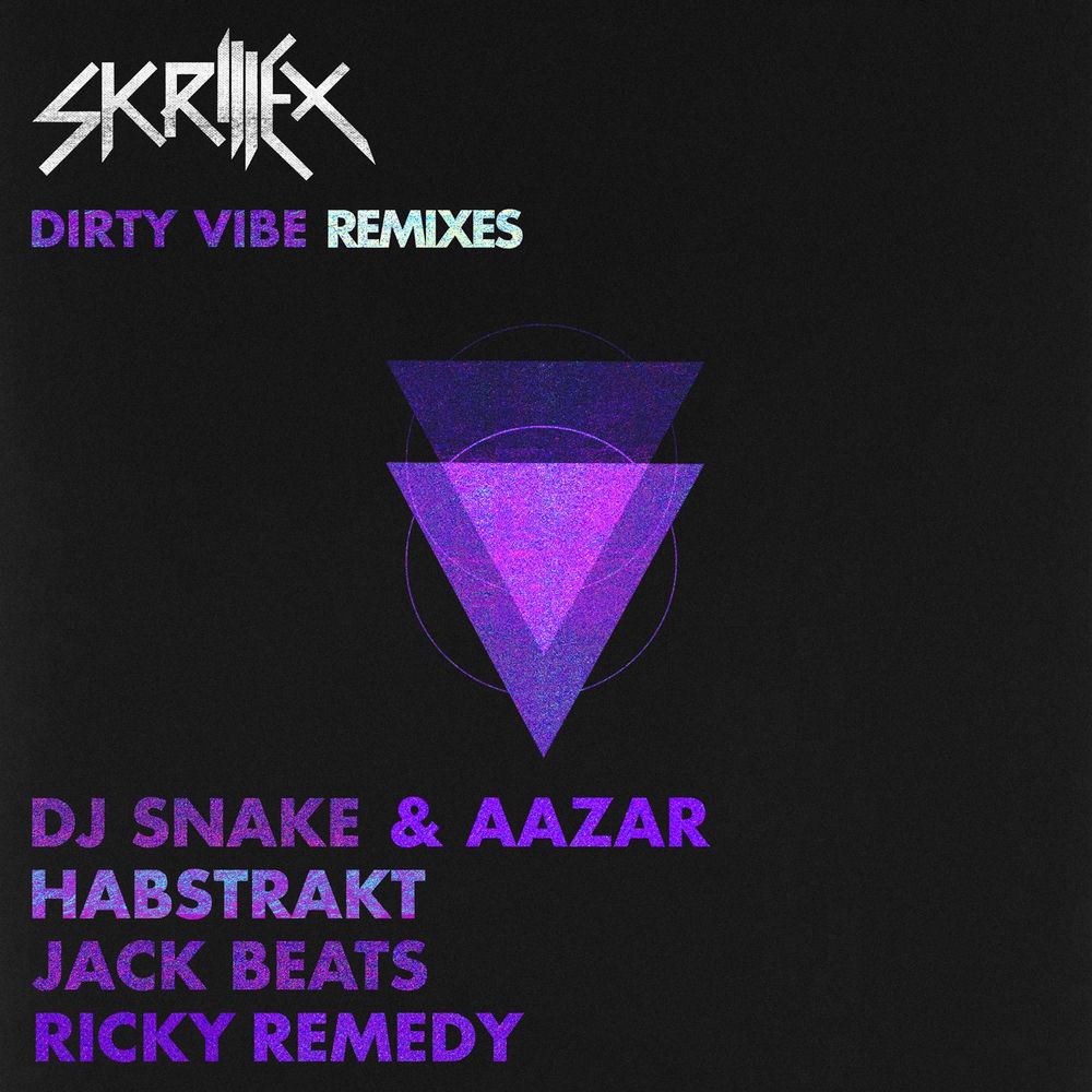 Dirty Vibe (With Diplo, G-dragon, And Cl) (Ricky Remedy Remix) (Feat. Cl, Diplo, G-dragon & Ricky Remedy) - Skrillex feat. CL, Diplo, G-Dragon & Ricky Remedy