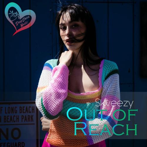 Skveezy - Out Of Reach