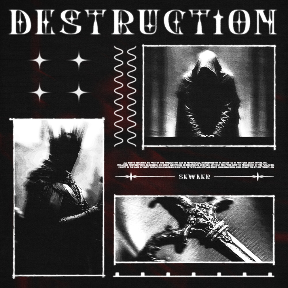 DESTRUCTION - SKWLKR