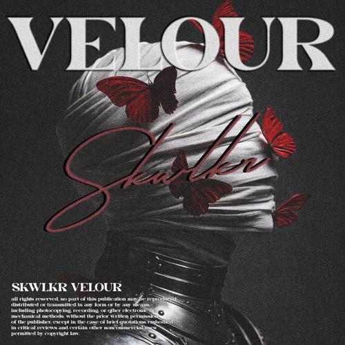 SKWLKR - VELOUR
