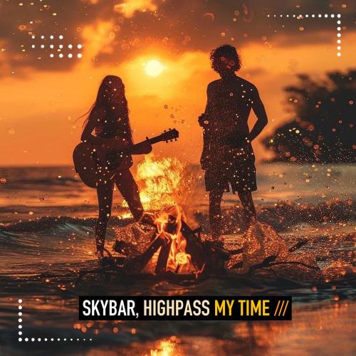SKYBAR & Highpass - My Time