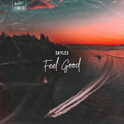 Feel Good - Skyles