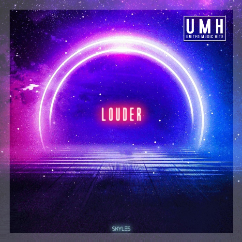 Skyles - Louder (Radio Edit)