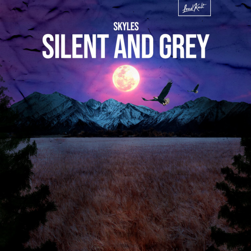 Skyles - Silent and Grey