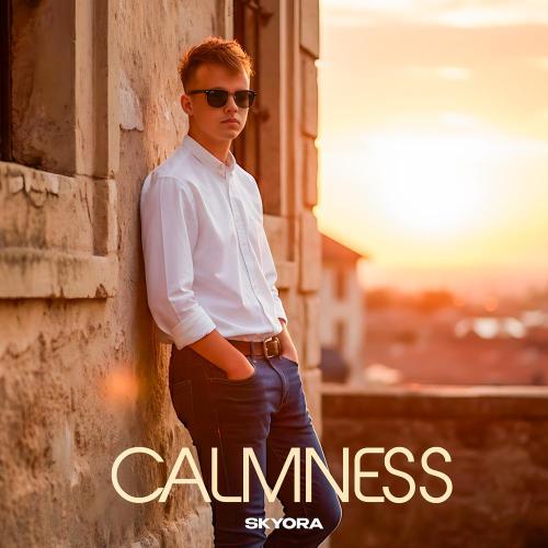 Calmness - SKYORA