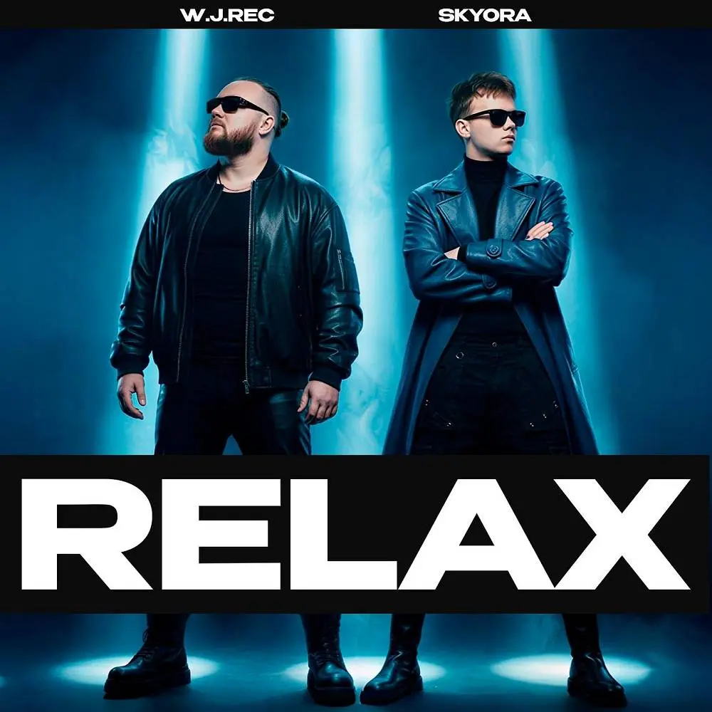Relax - SKYORA & W.J.Rec