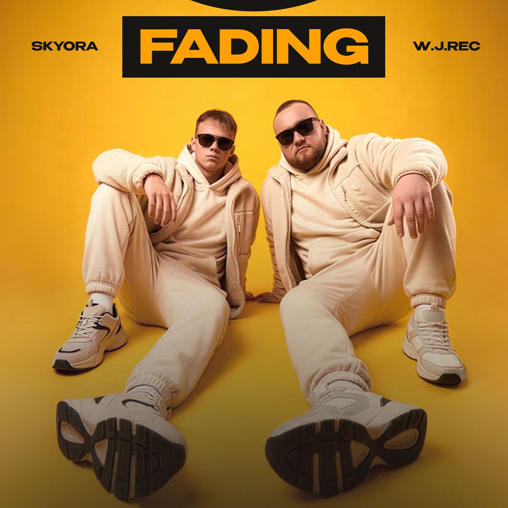 SKYORA & W.J.Rec - Fading