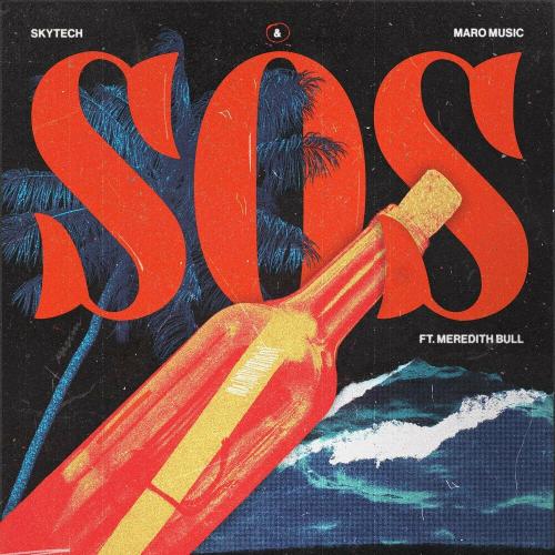Skytech feat. Maro Music & Meredith Bull - SOS