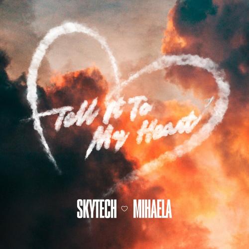 Skytech feat. Mihaela Marinova - Tell It To My Heart