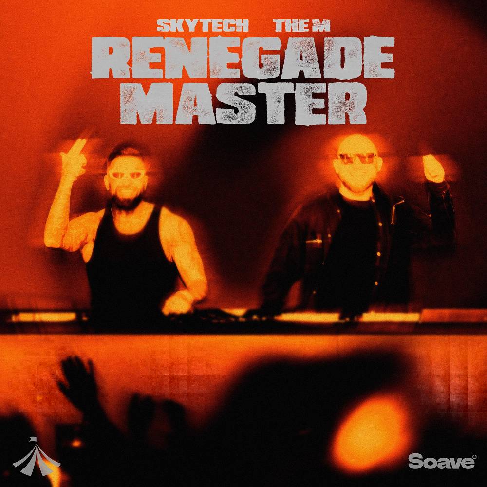 Renegade Master - Skytech & The M