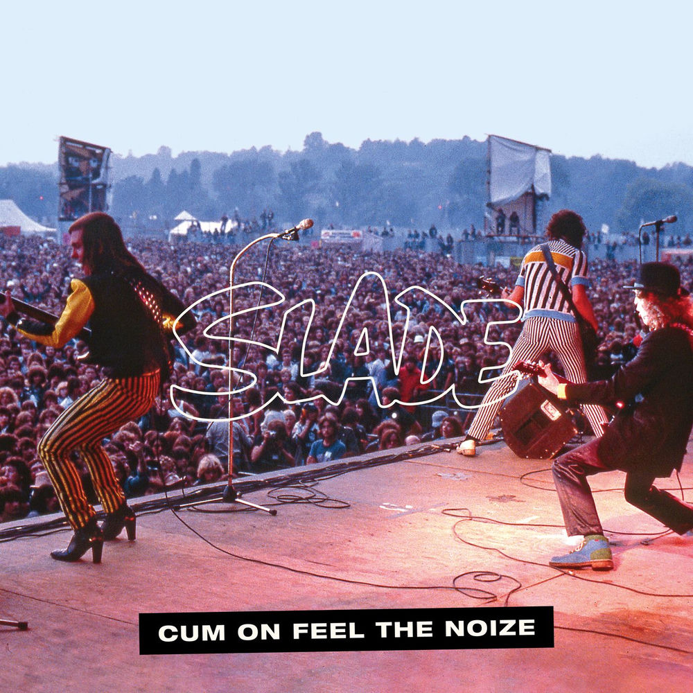 Cum On Feel The Noize (Alive! At Reading _ Live) - Slade