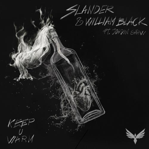 Slander feat. William Black & Jordan Shaw - Keep U Warm
