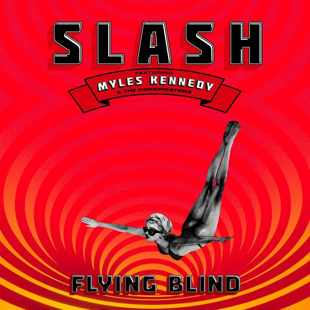 Flying Blind (feat. Myles Kennedy & The Conspirators) - Slash