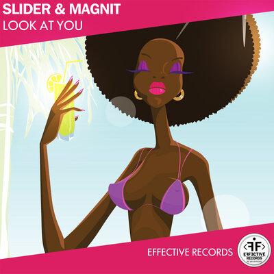 Look at You - Slider & Magnit