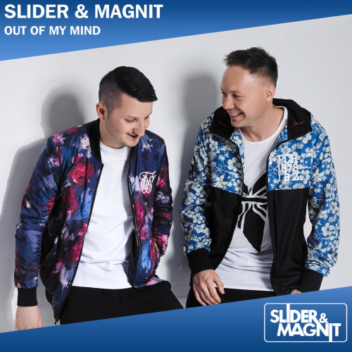 Out Of My Mind - Slider & Magnit