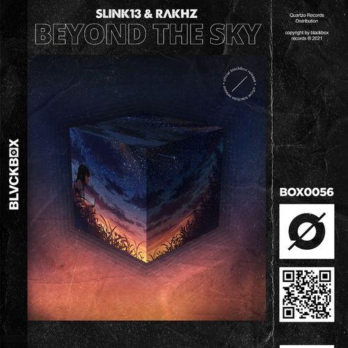 Beyond The Sky - Slink13 & RΛKHZ