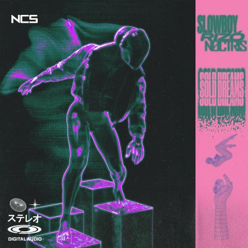 Slowboy, Rizo & NØCTRIS - Sold Dreams
