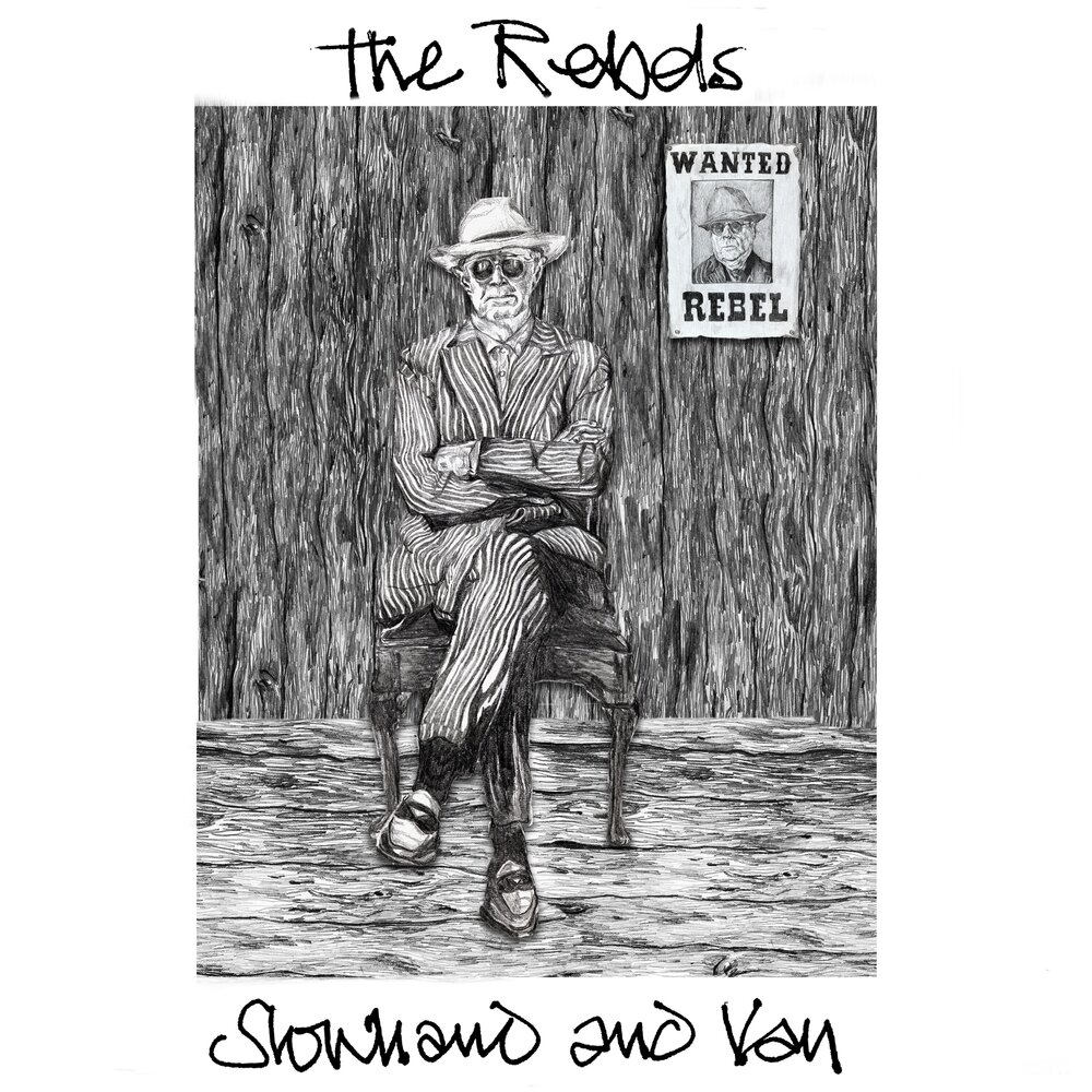 The Rebels - Slowhand & Van, Eric Clapton, Van Morrison