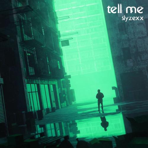 Tell me - Slyzexx