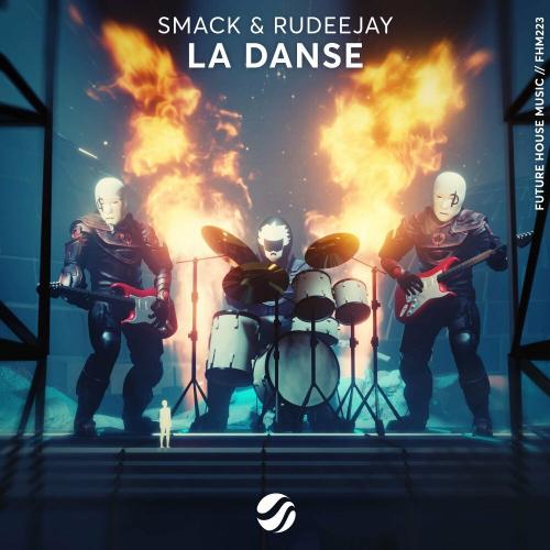 SMACK feat. Rudeejay - La Danse
