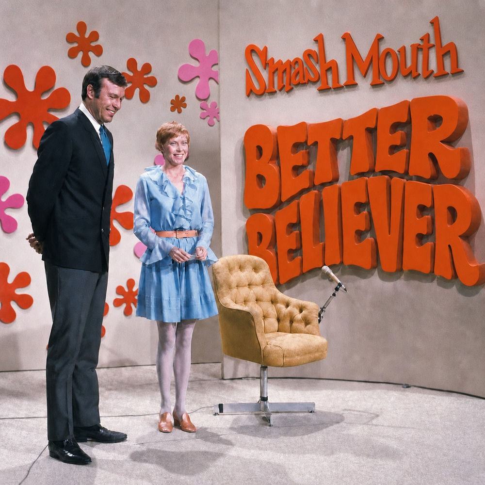 Smash Mouth - Better Believer