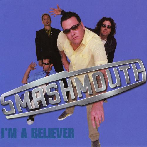 Smash Mouth - I'm A Believer (из мультфильма «Шрэк»)