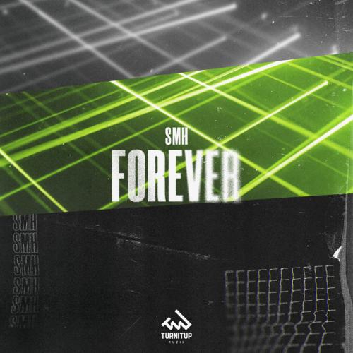 SMH - Forever