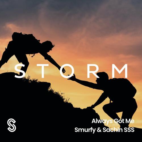Smurfy & Sachin SSS - Always Got Me